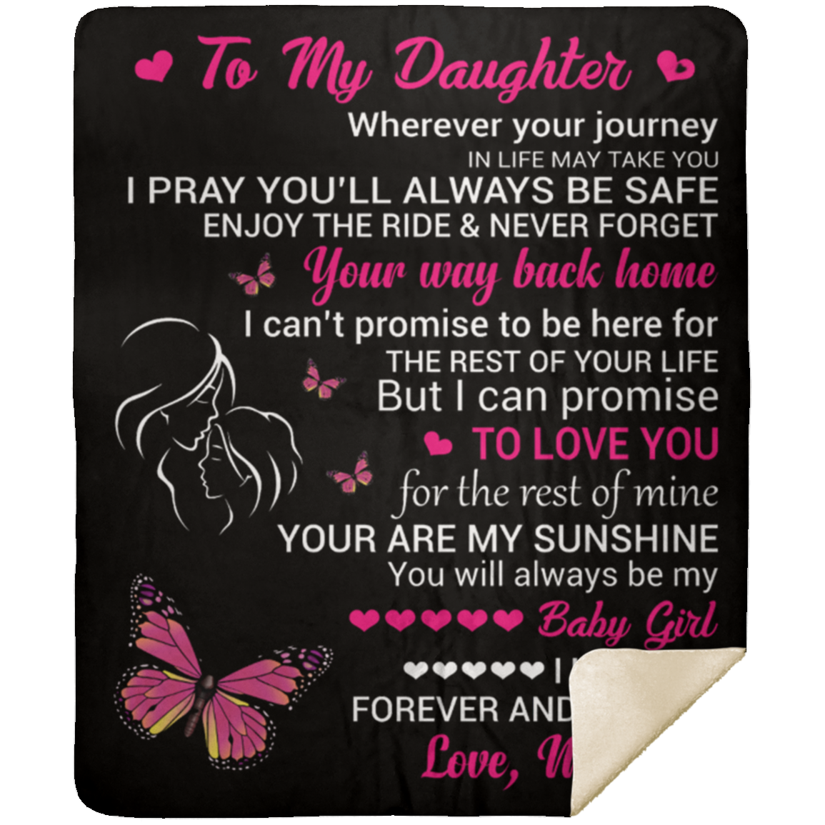 To My Daughter - "Never Forget Your Way Back Home" Premium Mink Sherpa Blanket