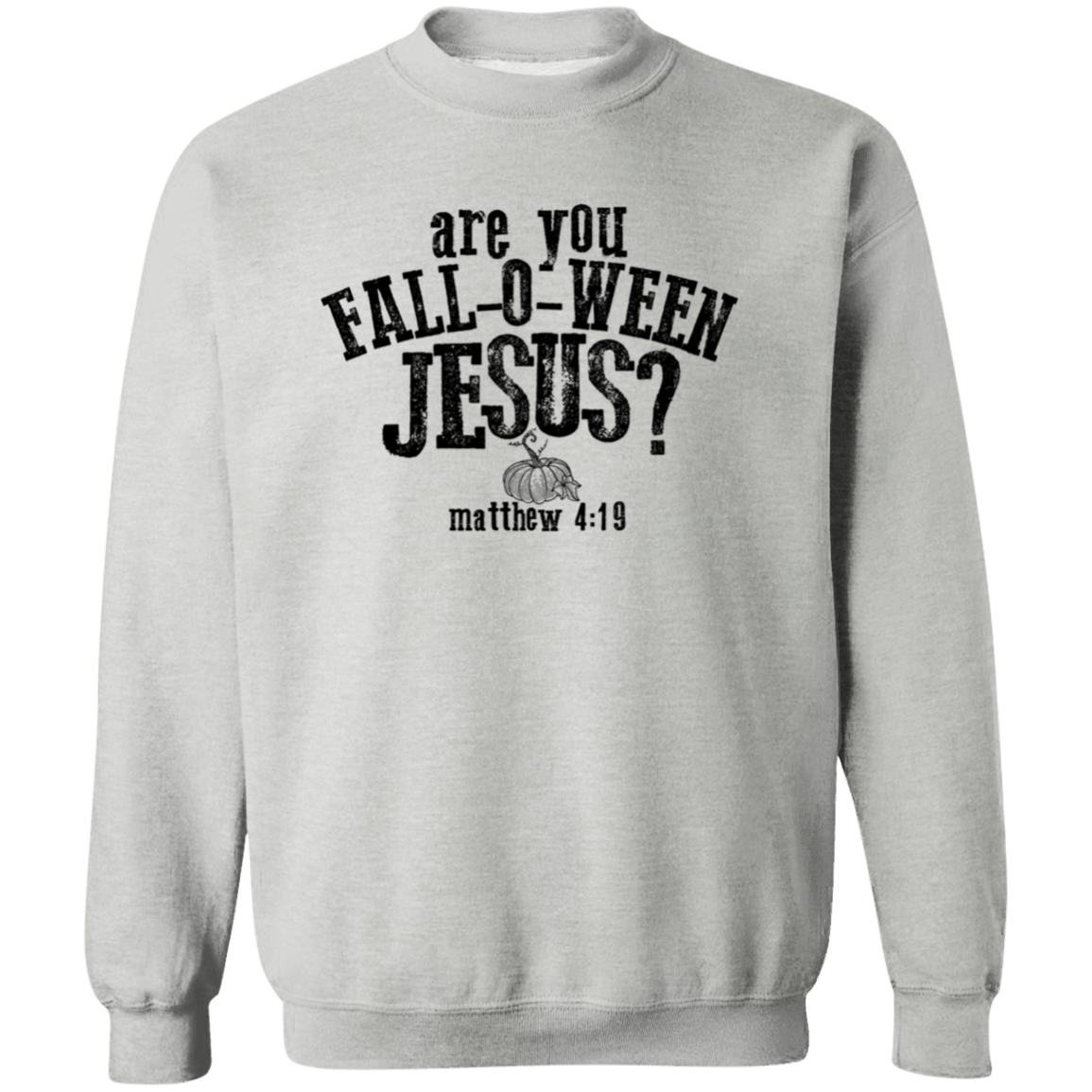Fall-O-Ween Jesus Sweatshirt