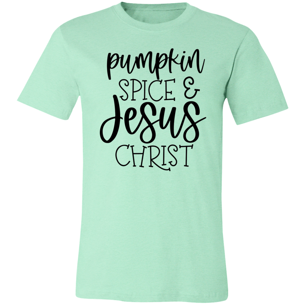 Pumpkin Spice & Jesus Christ T-shirt