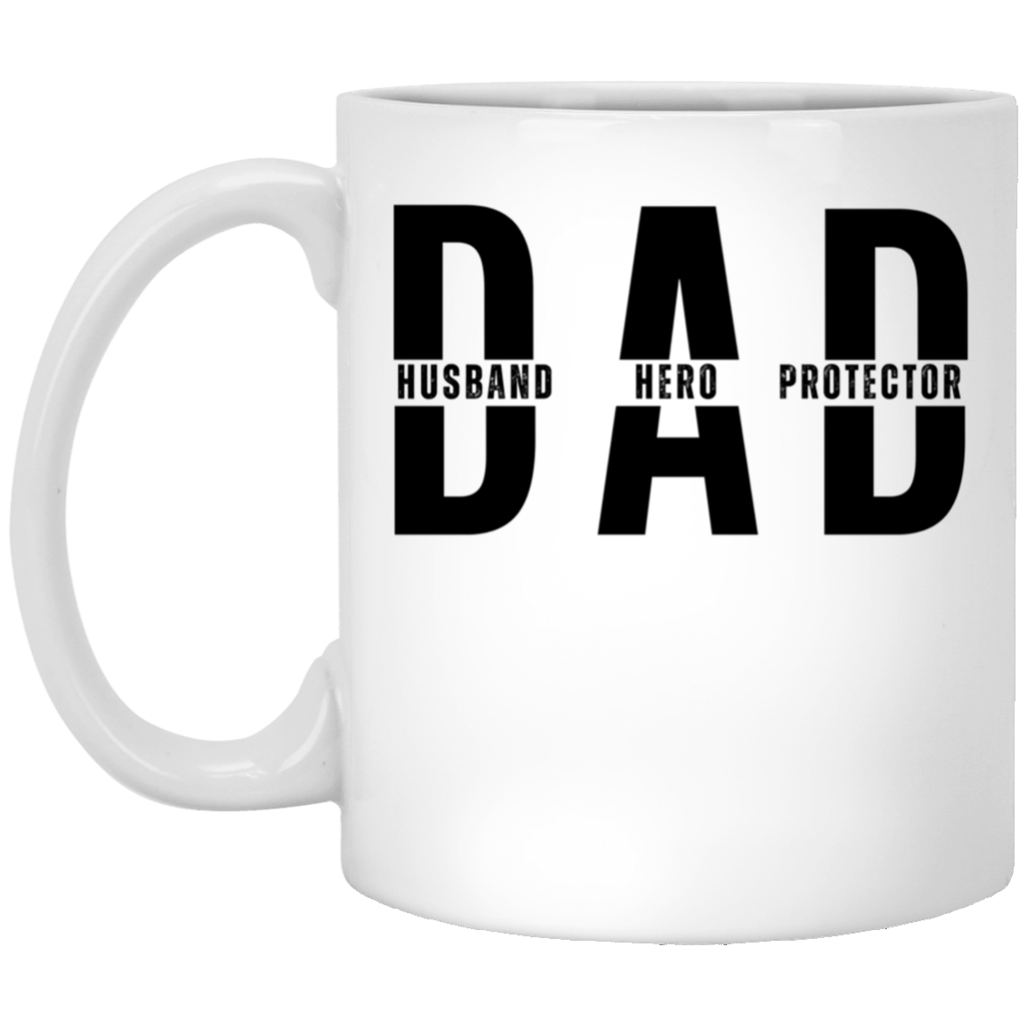 Dad - Husband, Hero, Protector Mug