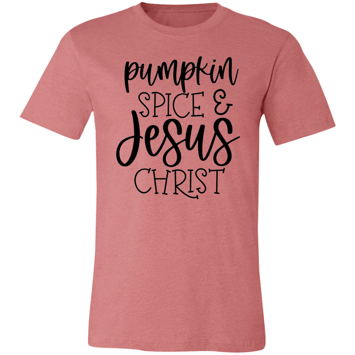 Pumpkin Spice & Jesus Christ T-shirt