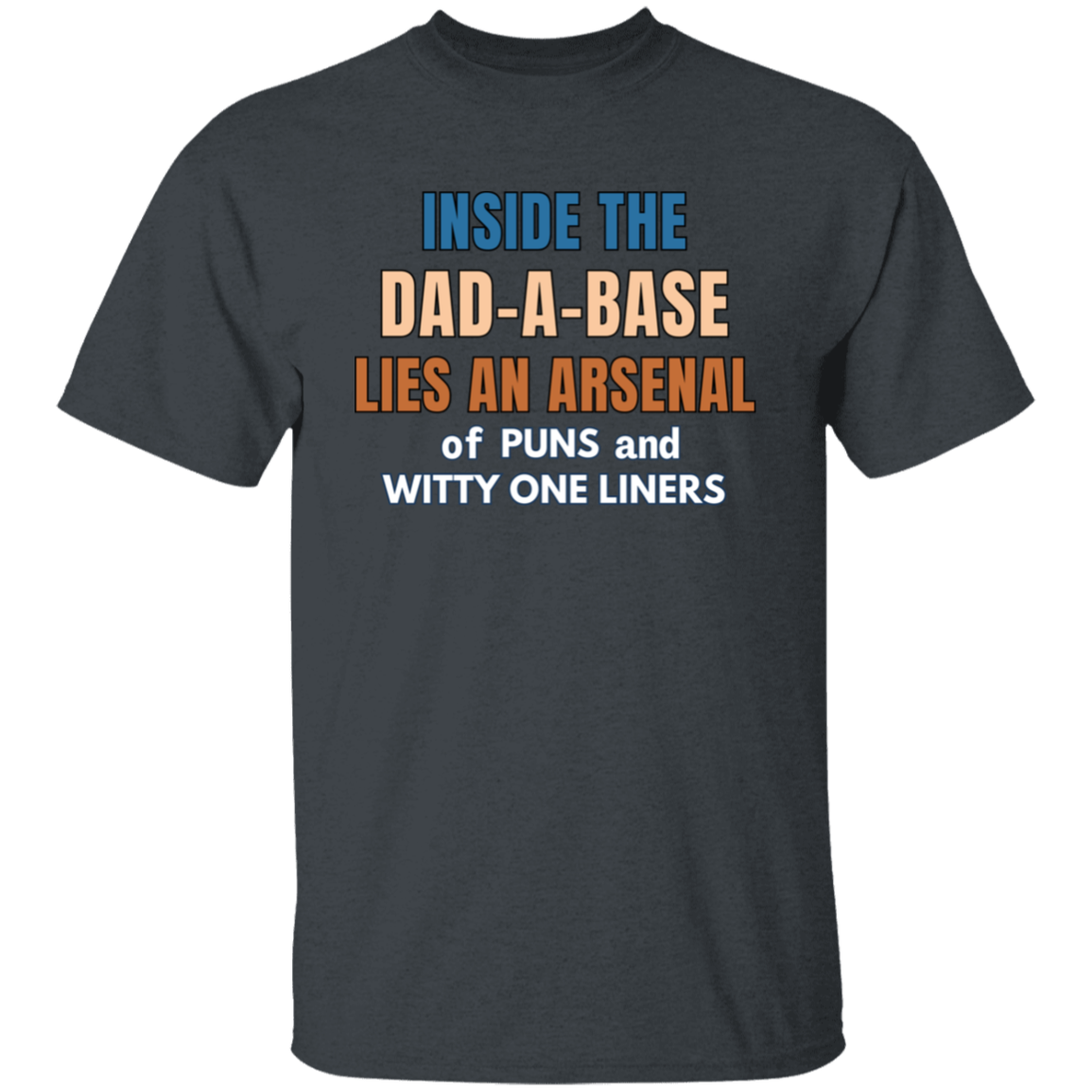Dad-A-Base T-shirt