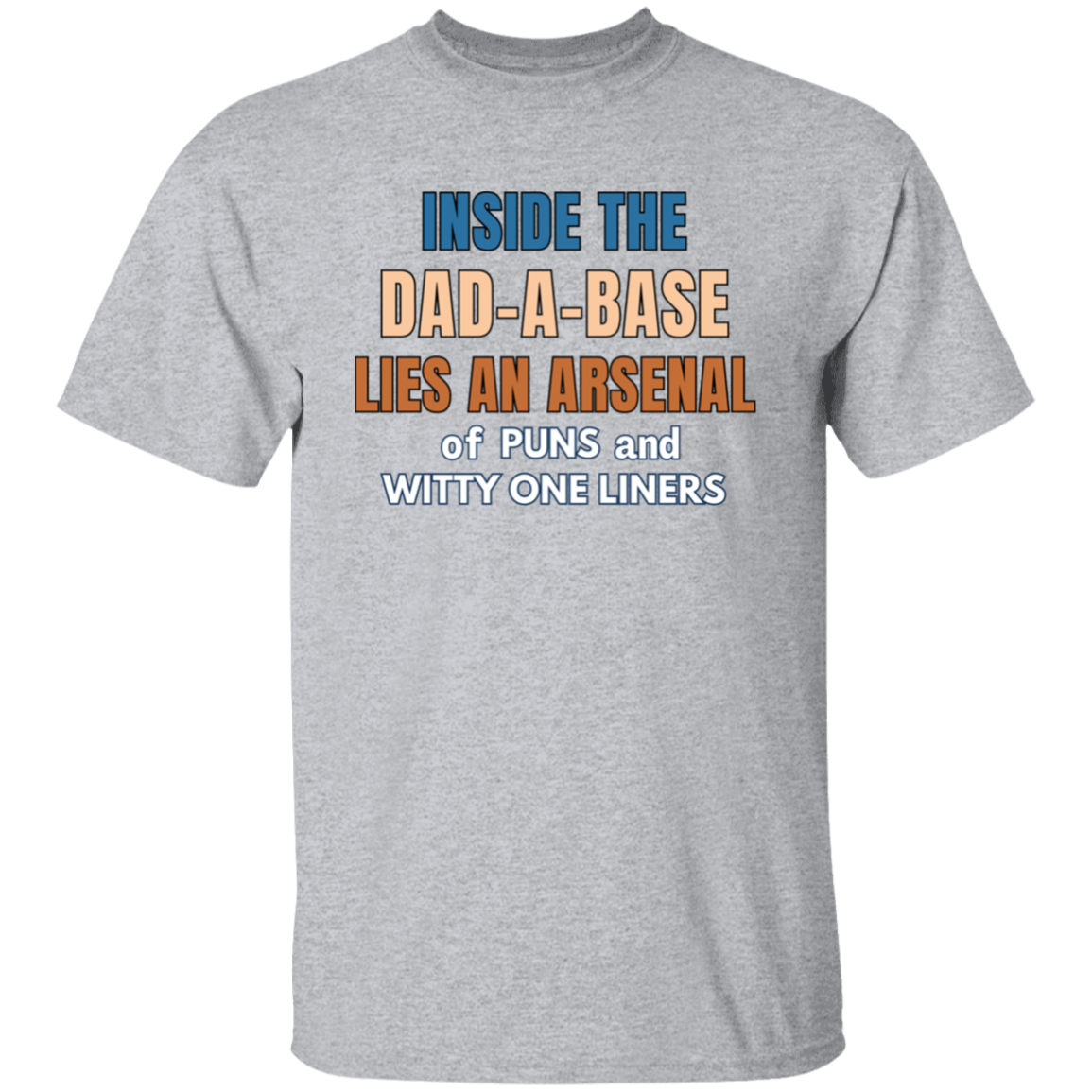 Dad-A-Base T-shirt