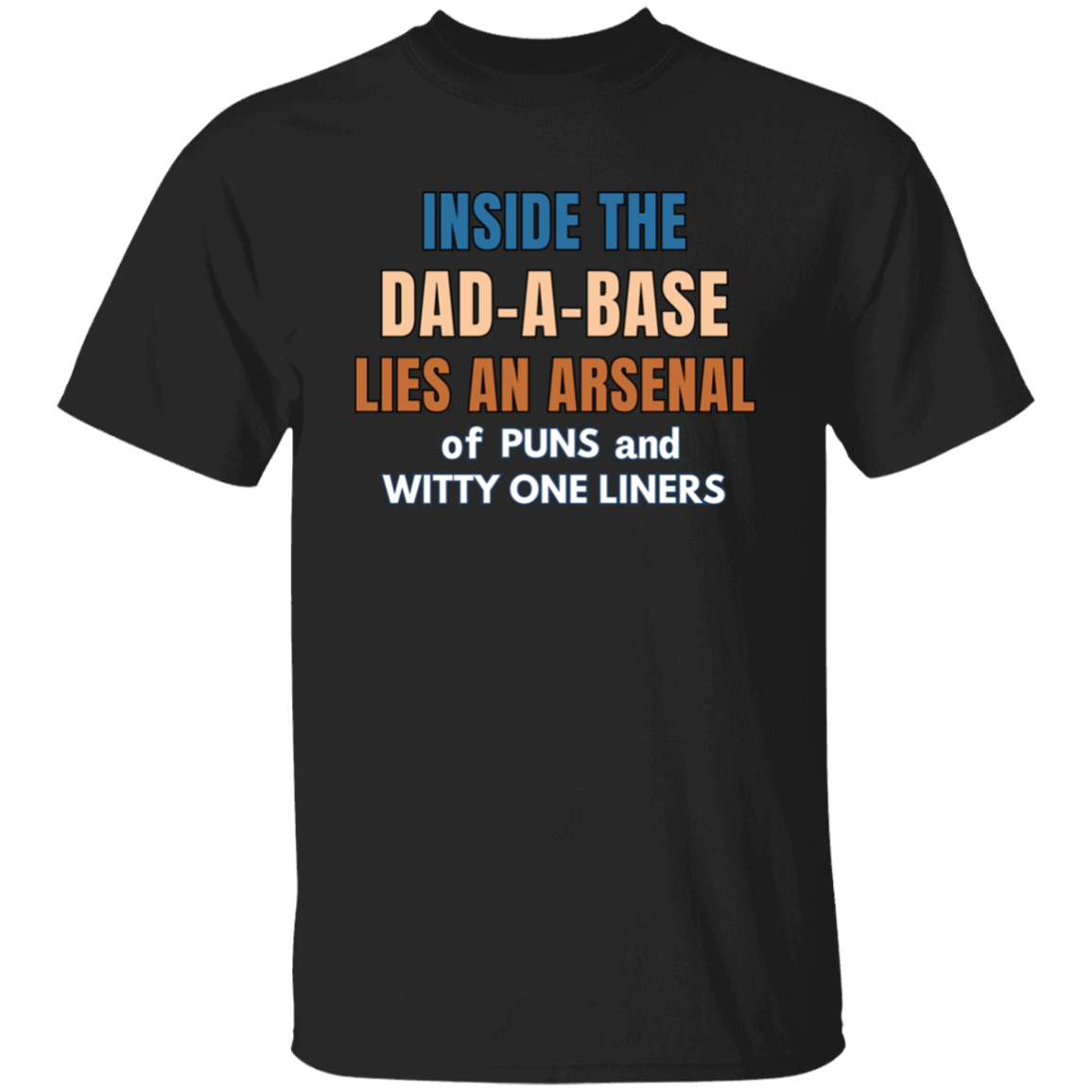 Dad-A-Base T-shirt
