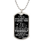 To My Son - "I Believe in You - Love Dad" Dog Tag Necklace
