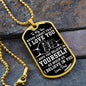 To My Son - "I Believe in You - Love Dad" Dog Tag Necklace