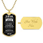 To My Son - "Never Forget I Love You" Dog Tag Necklace
