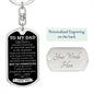 Dad - I Will Forever Be Grateful Keychain