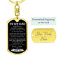 Dad - I Will Forever Be Grateful Keychain