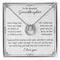 To My Beautiful Granddaughter - Never Forget that I Love You