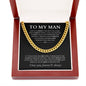"To My Man - Every Step With You" Cuban Link Chain