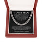 "To My Man - Every Step With You" Cuban Link Chain