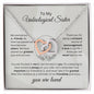 To My Unbiological Sister - "You Are Loved" Interlocking Hearts Necklace