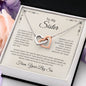 Personalized To My Sister - "Unbreakable Bond" Interlocking Hearts Necklace