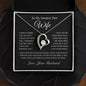To My Smokin' Hot Wife - "I Want To Be Your Last Everything" Heart Necklace