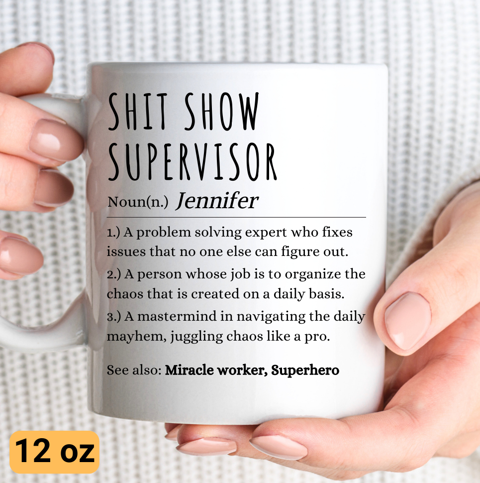 Funny Supervisor Mug