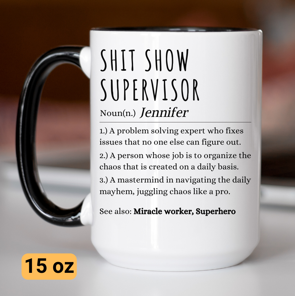 Funny Supervisor Mug