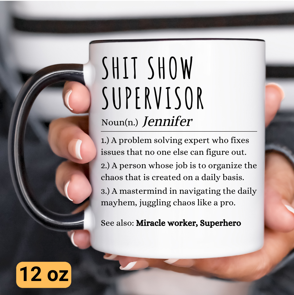 Funny Supervisor Mug