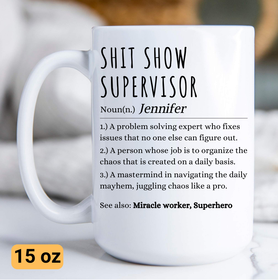 Funny Supervisor Mug