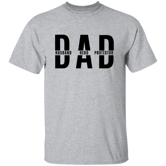 Dad- Husband, Hero, Protector T-shirt