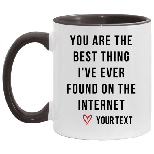 Personalized Mug - You Are The Best Thing