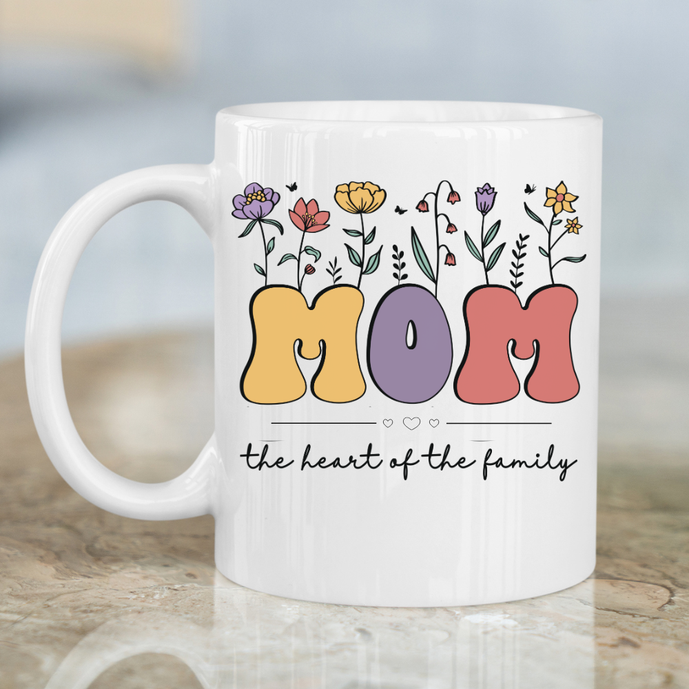 Mom - The Heart of the Family Coffee Mug