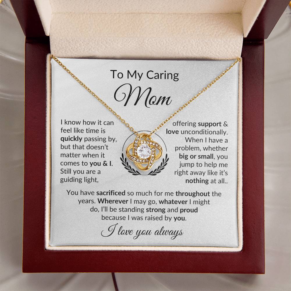 To My Caring Mom - Support & Love - Necklace