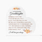 [ALMOST SOLD OUT] To My Beautiful Granddaughter - "I Will Love You Always" Acrylic