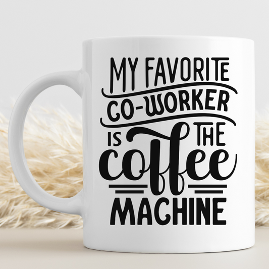 Favorite Coworker Funny Mug